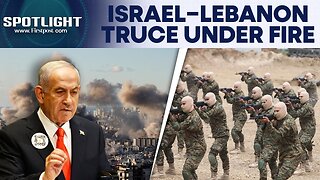Israel Launches Airstrikes on Southern Lebanon Amid Fragile Ceasefire | Spotlight | N18G