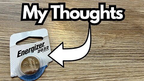 What I Like About the Energizer 2032 Watch Batteries