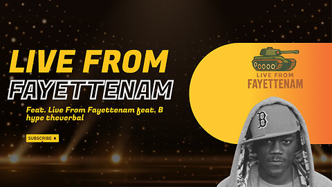 Live From Fayettenam feat. B hype theverbal