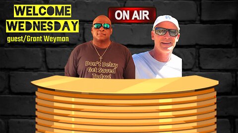 WELCOME WEDNESDAY!!!!!!!