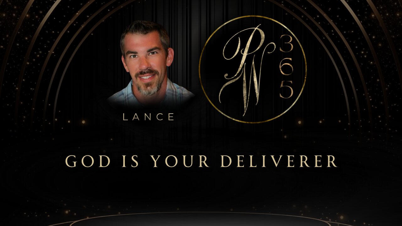 God Is Your Deliverer