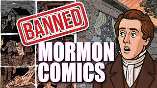 BANNED Mormon Comics | Monthly Mormon Monday