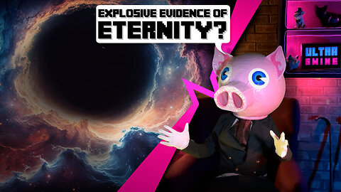 Explosive evidence of eternity?