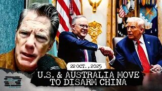 U.S. & Australia Team Up To Disarm China’s Hidden Weapon & Europe Pushes New Peace Plan