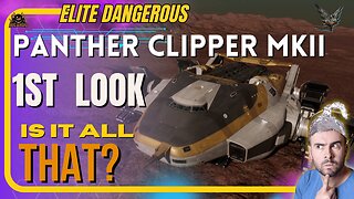 1st Look at the ELite Dangerous Panter Clipper - Deep Dive