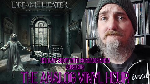 (Live Radio & Chat) The Analog Vinyl Hour - Dream Theater - Parasomnia (Now Playing)