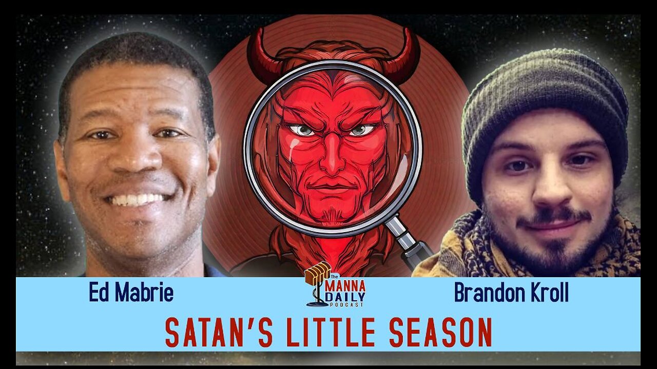 "Satan's Little Season Theory" w/ Ed Mabrie