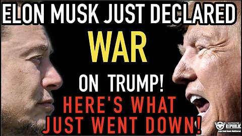 Elon Musk Just Declared WAR On President Trump—Here’s What Went Down!