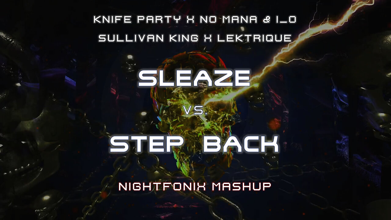 Sleaze vs. Step Back (Nightfonix Mashup)