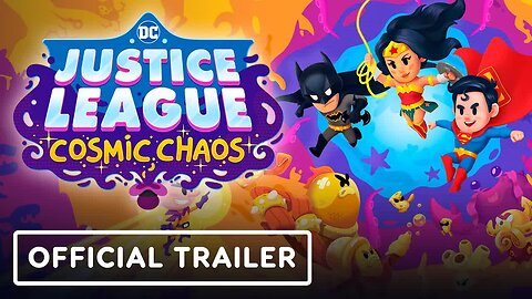 DC’s Justice League - Cosmic Chaos - Official Release Date Trailer
