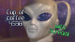 Cup of Coffee 4598---Corbell Suggests Blue Beam in 2027? (*Salty Language)