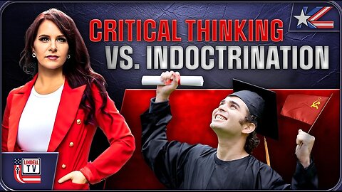 Back to School Alert: Critical Thinking vs. Indoctrination