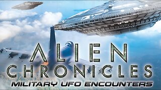 Alien Chronicles Military UFO Encounters (2021) documentary