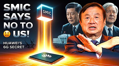 Huawei's 6G Secret: SMIC Says "NO" to U.S!💥