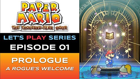 Paper Mario: The Thousand-Year Door (Switch 2) - Episode 1/9 - Let’s Play Series - Full Gameplay