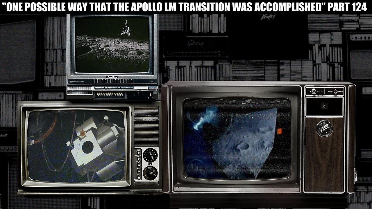 "ONE POSSIBLE WAY THAT THE LM TRANSITION WAS ACCOMPLISHED" PART 124