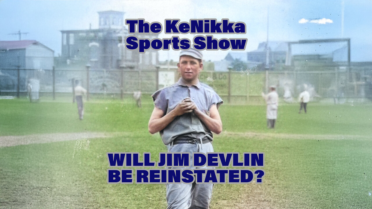 MLB: Will Jim Devlin Be Reinstated?