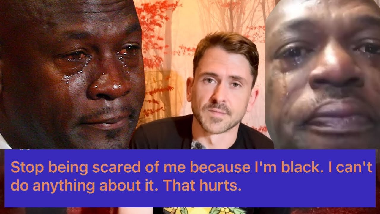 black man cries about Whites not relaxing around him