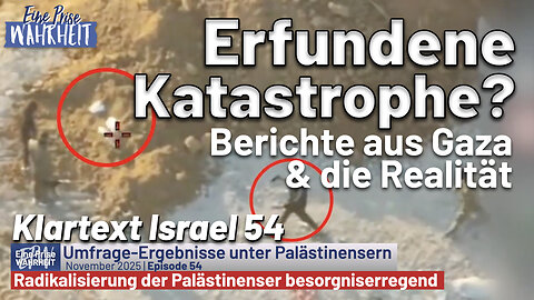 Waffenruhe? Erfundene Katastrophe? Was Berichte aus Gaza wirklich zeigen | Klartext Israel 54