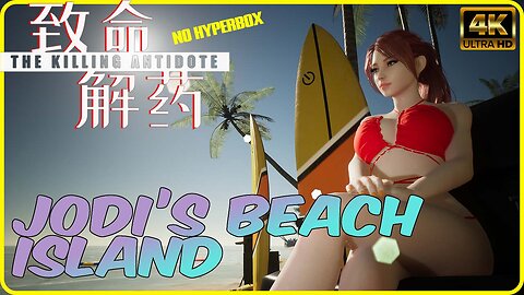The killing Antidote - Jodi's Beach Island | EXTREME Difficulty | Max Setting (4k60)