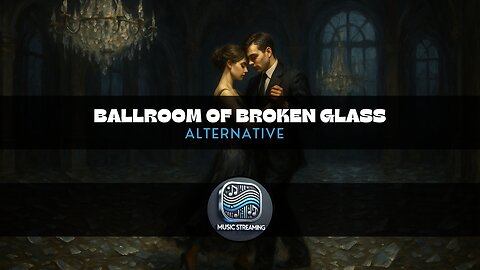 Ballroom of Broken Glass | Alternative | Music | Add to your playlist