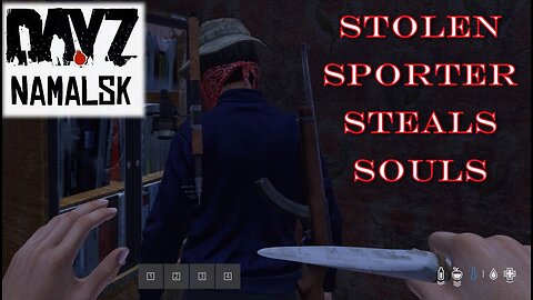 DayZ - Stolen Sporter - Surprise Soul Steals