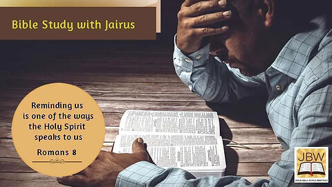 The Intercession of the Holy spirit #Bible Study with #Jairus – #Romans 8