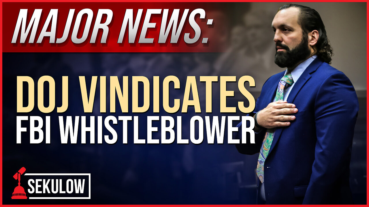 MAJOR NEWS: DOJ Vindicates FBI Whistleblower