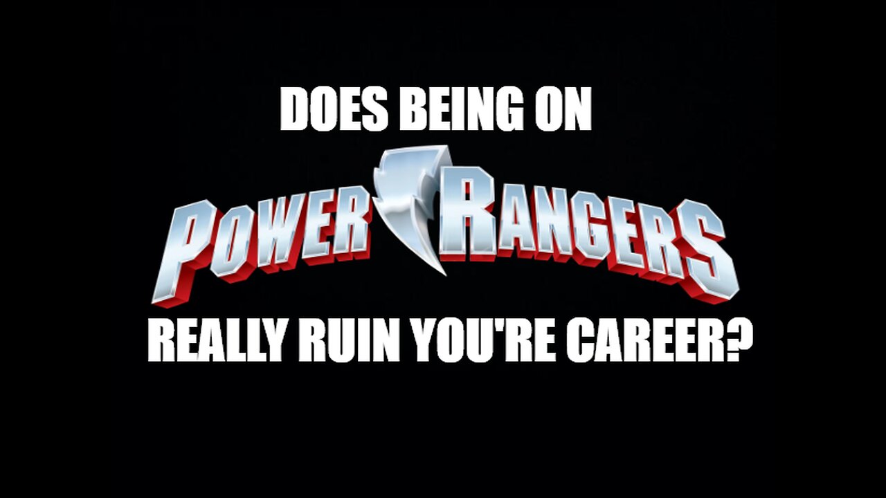 Does being on Power Rangers ruin you're career?