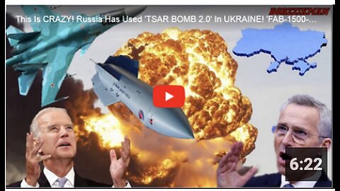 "Russia Utilizes 'Tsar Bomb 2.0' in Ukraine: 'FAB-1500-M54' Annihilates Everything"