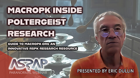 Eric Dullin MacroPK Inside Poltergeist Research