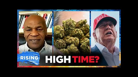 Mike Tyson, Kevin Durant URGING Trump To Enact CANNABIS Reform | RISING