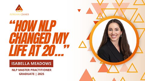 “It changed everything." – Isabella Meadows | NLP Master Practitioner 2025