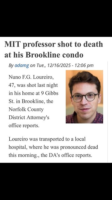 An MIT Professor of Physics and Nuclear Engineering NUNO LOUREIRO was fatally shot in his home