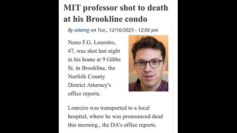 An MIT Professor of Physics and Nuclear Engineering NUNO LOUREIRO was fatally shot in his home