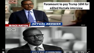 Paramount to pay Trump for manipulated Kamala interview