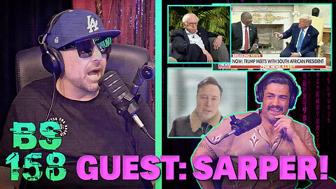 Broken Sim #158: Trump Ambushes SA Pres + Elon v Gates + with 90 Day Fiancé's Sarper in Studio!