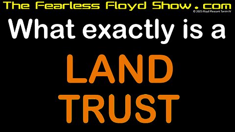What exactly is a LAND TRUST?