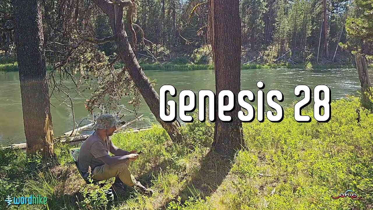 Genesis 28, Bible Reading in Nature, BSB
