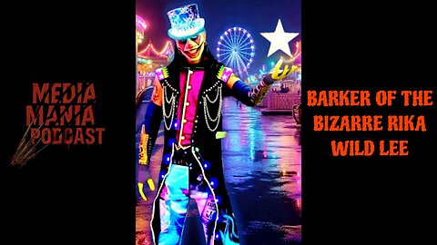 The Barker of the Bizarre: The Unchained Chaos of Rika Wild Lee