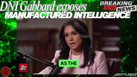 DNI Gabbard EXPOSES Manufactured Intelligence Reports from the IRAQ War