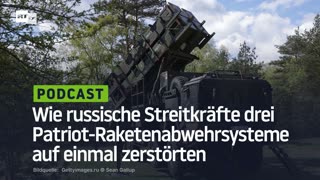Wie russische Streitkräfte drei Patriot-Raketenabwehrsysteme auf einmal zerstörten