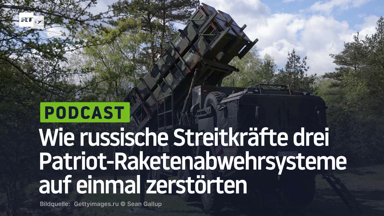 Wie russische Streitkräfte drei Patriot-Raketenabwehrsysteme auf einmal zerstörten