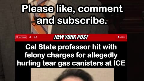 California professor hit with felony for hurling tear gas at ICE