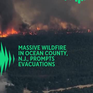 BREAKING: Evacuations are in progress after a massive wildfire erupted in Ocean County, New Jersey.