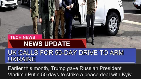 UK Calls for 50day Drive to Arm Ukraine