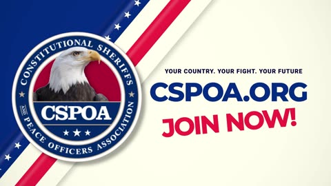 Your Country, Your Fight, Your Future: Join CSPOA- America's Growing Posse