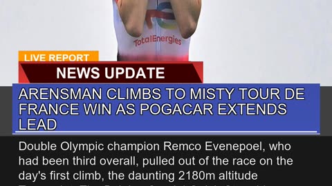 Arensman Climbs to Misty Tour De France Win as Pog