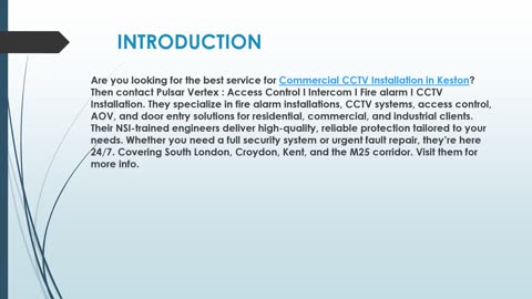 Looking for the best Commercial CCTV Installation in Keston