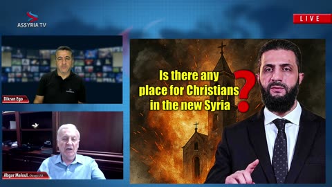 Is there any place for Christians in the new Syria? - Guest: Abgar Maloul